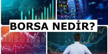Borsa Nedir?