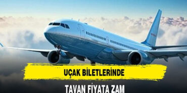 Uçak Bileti Tavan Fiyatı 2024